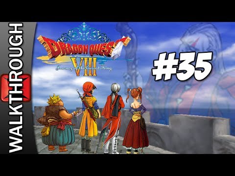 Dragon Quest 8: Journey of the Cursed King Walkthrough Part 35