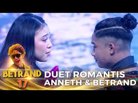 DUET PALING ROMANTIS BETRAND FEAT. ANNETH - TENTANG RINDU | BETRAND 17 MNCTV