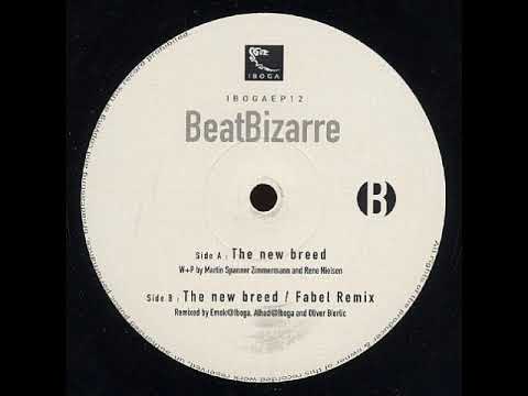 Beat Bizarre - The New Breed (Fabel Remix)