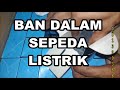 Ban Dalam Sepeda Listrik Selis