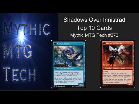 Top 10 Shadows Over Innistrad Cards- Mythic MTG Tech #273