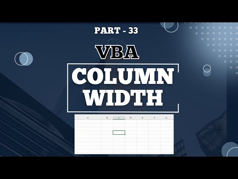 Part 33 - Stop Manual Sizing: Instantly Set Column Widths by using Excel VBA | Hindi
