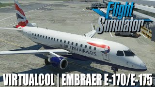 Virtualcol Embraer E170 and E175 for MSFS Review