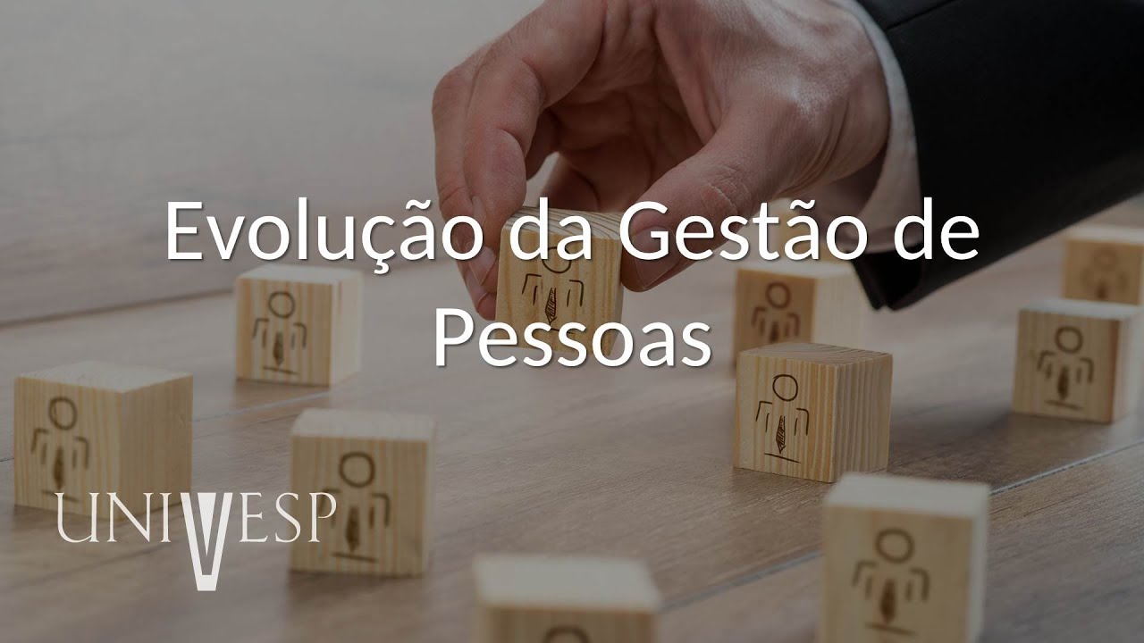 Gestão de Pessoas no Setor Público - Evolução da Gestão de Pessoas