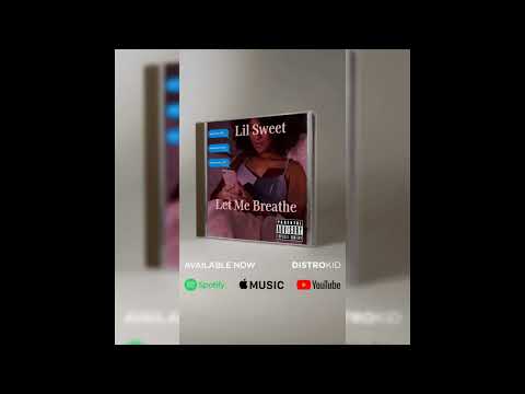 Sweet242 - Let Me Breathe (Audio)