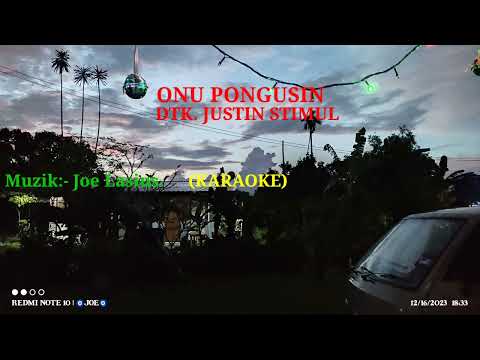 Onu Pongusin-Dtk. Justin Stimul.(Karaoke muzik versi Joe Lasius)