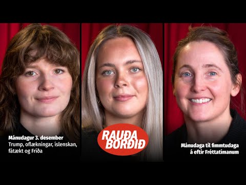 Trump, oflækningar, íslenskan, fátækt og Fríða