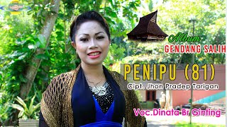 Download lagu PENIPU (81) - DINATA BR GINTING || GENDANG SALIH LA JEGIR VOL 10 mp3