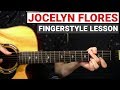XXXTENTACION Jocelyn Flores Fingerstyle Guitar Lesson Tutorial How To Play