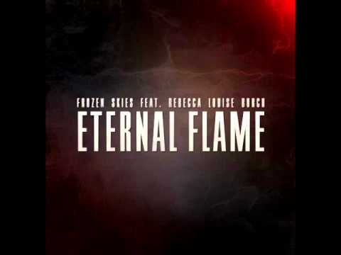Frozen Skies feat. Rebecca Louise Burch - Eternal Flame (AntueL Remix) PREVIEW
