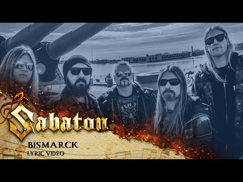 Sabaton Bismarck Lyrics Video