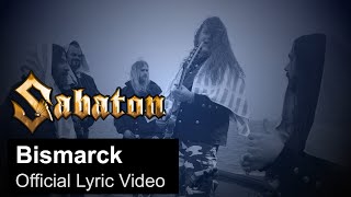 SABATON - Bismarck (Official Lyric Video)