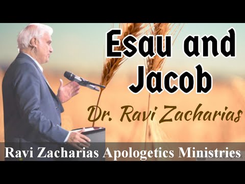 Esau & Jacob - Two Different Nations || Dr. Ravi Zacharias || Ravi Zacharias Apologetics Ministries