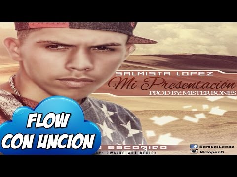Salmista Lopez -  Mi Presentacion - ¨rpd. By Mister Bones