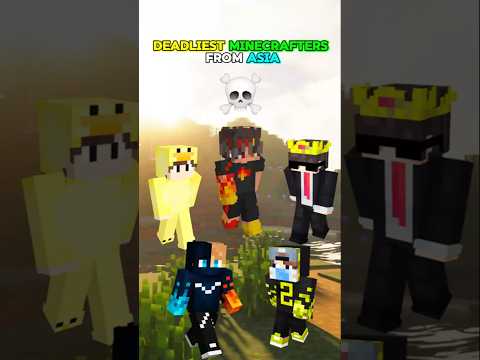Deadliest Minecrafters from Asia ☠️