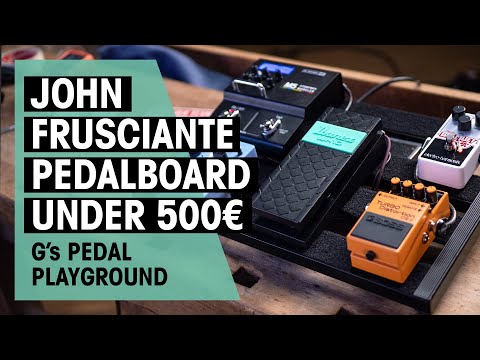 John Frusciante's Sound On A Budget | Pedalboard Build | Thomann