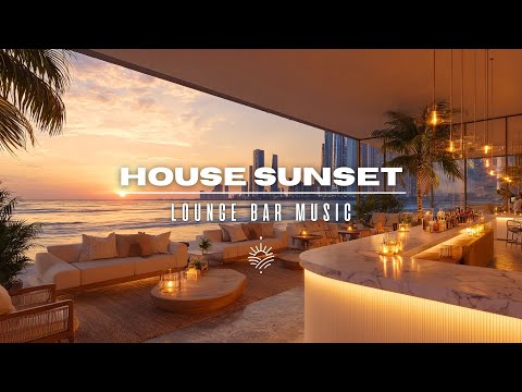 Sax & Jazz House Bar 2025 🎷 | Golden Hour Lounge Vibes
