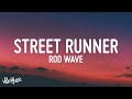 1 HOUR Rod Wave Street Runner Lyrics
