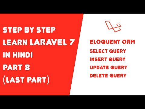 Step by step learn Laravel 7 in Hindi - Part 8 (Eloquent ORM)