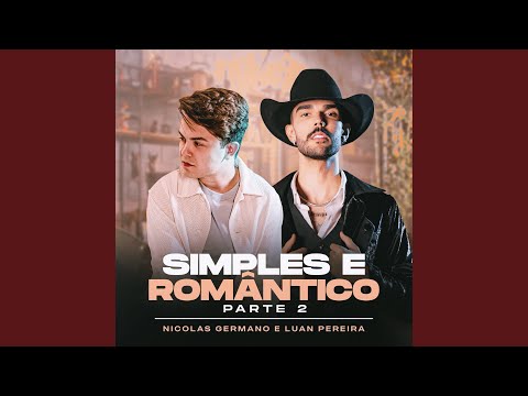 Simples e Romântico, Pt. 2