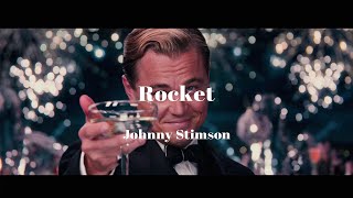 우리만의 성을 만들게 Johnny Stimson - Rocket