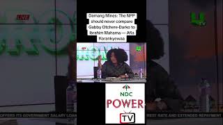 The NPP Should Never Compare Gabby Otchere Darko To Ibrahim Mahama - Afia Korankyewaa - Part 2