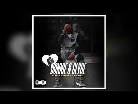 Slimzz - Bonnie & Clyde (Official Audio)