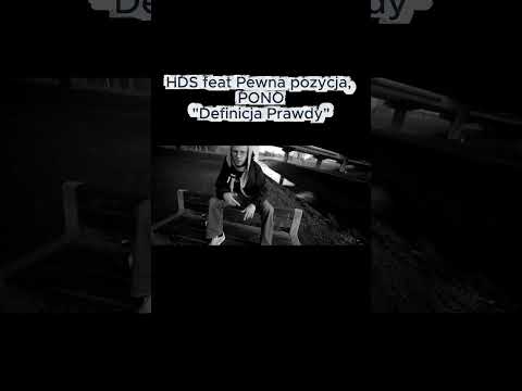 HDS feat Pewna pozycja, PONO "Definicja Prawdy" #hiphop #rap #pono #HDS