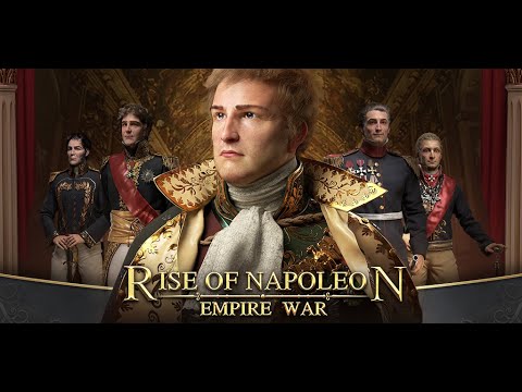 Rise of Napoleon: Empire War Video