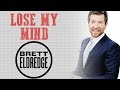 Brett Eldredge ♡ Lose My Mind ♡ Lyrics HD