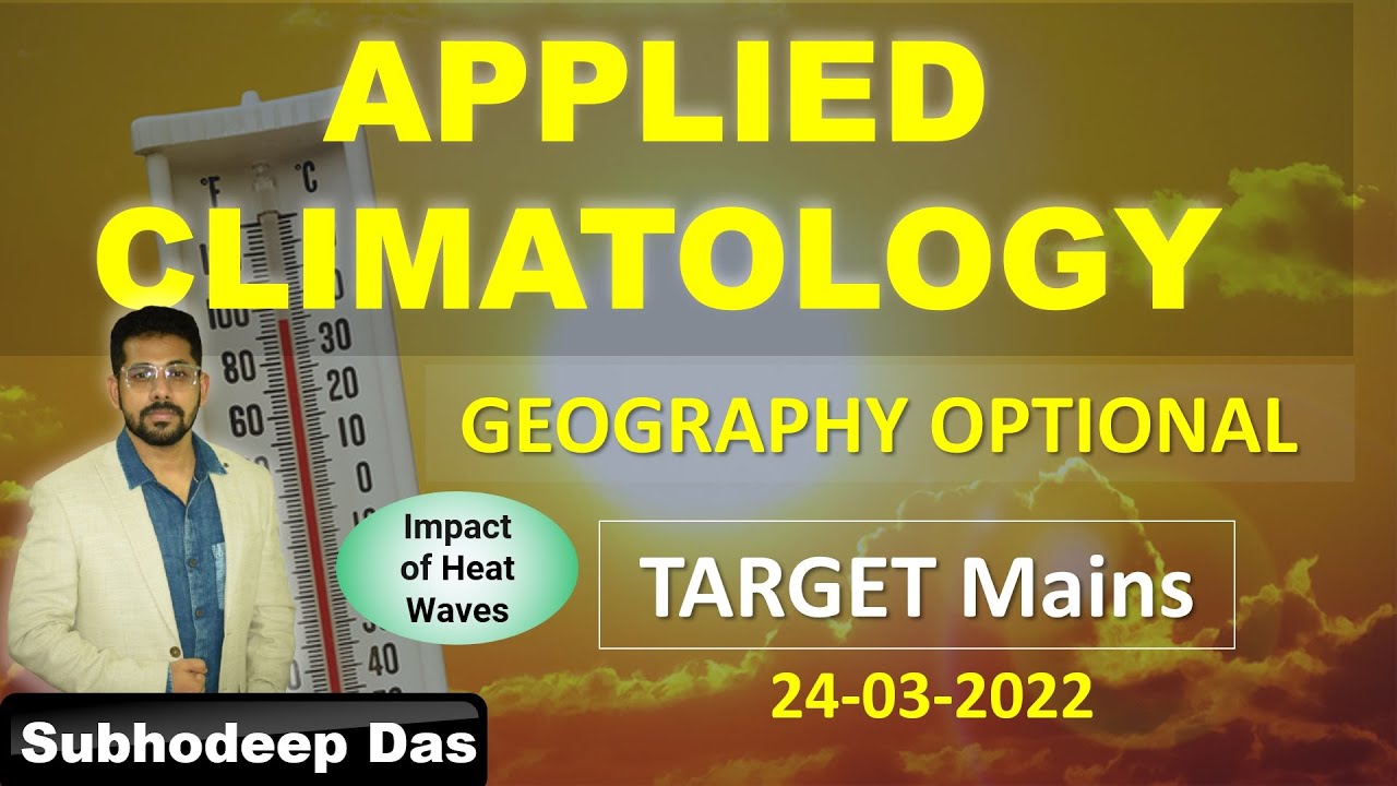 Video explaining Climate Change and Applied Climatology