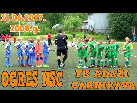 FK ĀDAŽI CARNIKAVA - Ogres NSC 2008.g. zēni 11.06.2017 Ogre