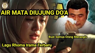 Download lagu 🔴AIR MATA DI UJUNG DOA – Dangdut Klasik Syahdu Ala Rhoma Irama | Lagu Sedih Penuh Nasihat mp3