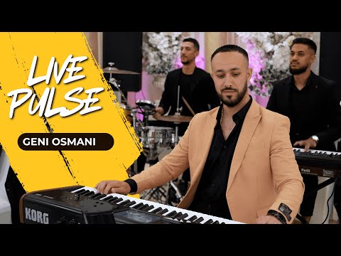 Geni Osmani x Banda Osmani -  Live Pulse