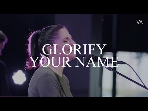 Glorify Your Name | Kathryn Scott - Worship Moment