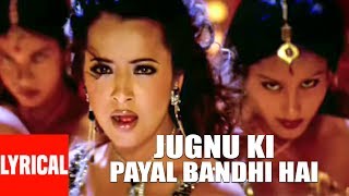 Jugnu Ki Payal Bandhi Hai Lyrical Video  Aan - Men