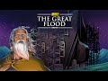 IBIBLE Chapter 4 6 Noah And The Flood And Tower Of Babe Pre Release Version