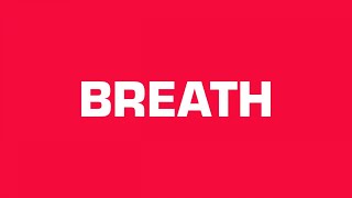 Breath Music Video