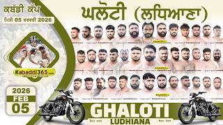 Ghaloti (Ludhiana) Kabaddi Cup 05 Feb 2026