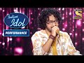'Dil Kya Kare Jab Kisi' पे Nihal ने दिया Melodious Performance | Indian Idol Season 12
