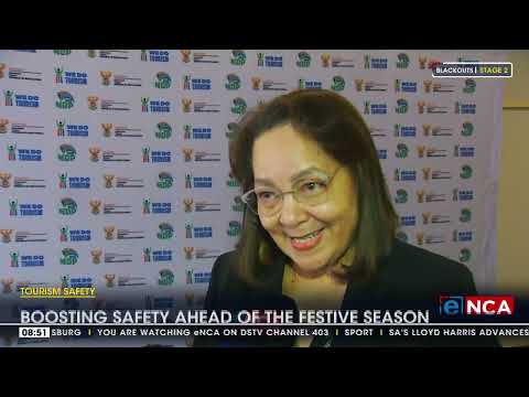 Tourism Safety Boosting safety ahead of the festive season