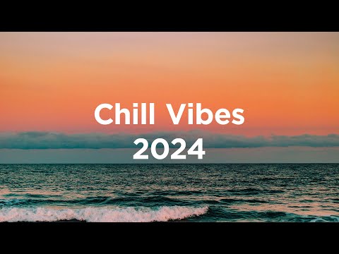 Chill Vibes 2024 ???? Chillout Mix