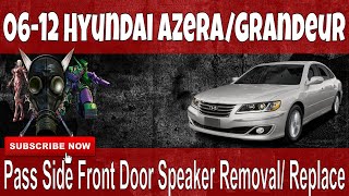 06-12 Hyundai Azera Grandeur Passenger Side Door Panel Speaker Removal