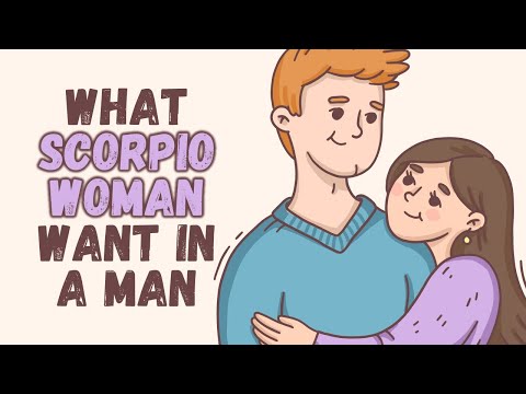 What Scorpio Woman Want in a Man? #Scorpio