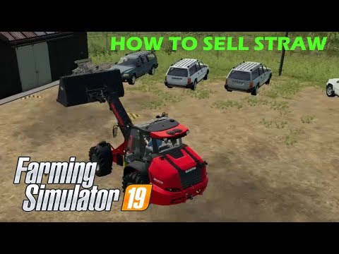 Farming Simulator 2019 | HOW TO SELL STRAW | Ravenport | Episode 77