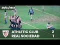 ⚽️ [Liga 83/84] J34 I Athletic Club 2 - Real Sociedad 1 I LABURPENA
