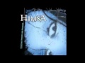 Himsa - loveless and goodbye