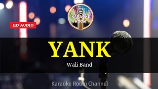 Download lagu YANK ( KARAOKE LIRIK NO VOCAL ) - WALI BAND mp3