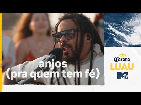 Corona Luau MTV: Anjos (Pra Quem Tem Fé)