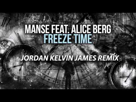 Manse - Freeze Time (Feat. Alice Berg) [JKJ Remix]